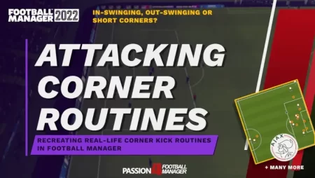 Football Manager 2022 Attacking Corner routines